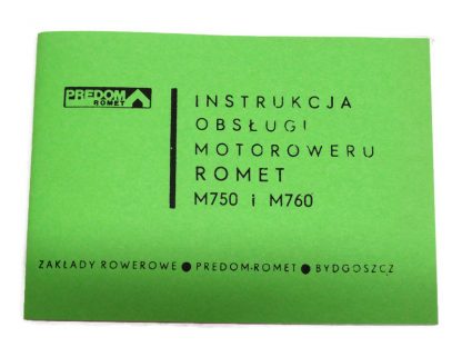 Instrukcja Obsługi Motoroweru Romet M750 M760